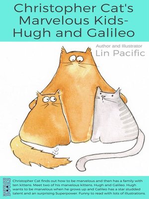 cover image of Christopher Cat's Marvelous Kids--Hugh and Galileo